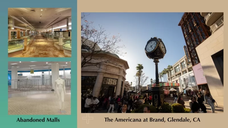 Images of old, abandoned shopping malls on the left and an image of Americana at Brand mall